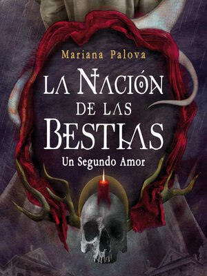 cover image of La nación de las bestias. Un segundo amor